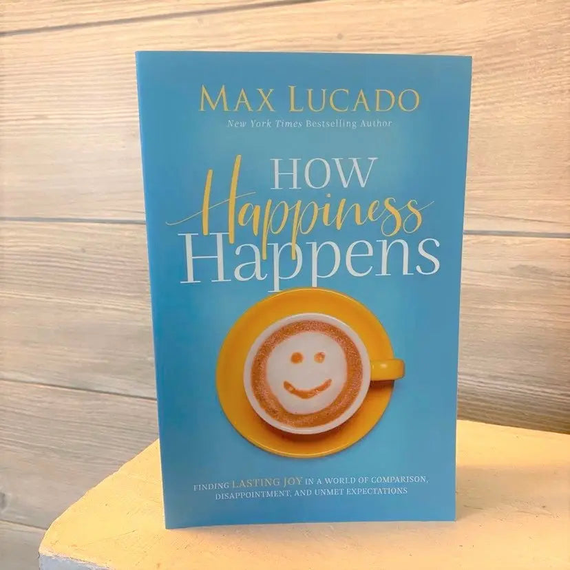 How Happiness Happens by Max Lucado - The Perfect Pair  - [boutique]