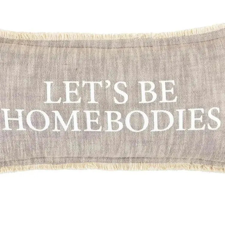 Mud Pie Let's Be Homebodies Pillow - The Perfect Pair  - [boutique]