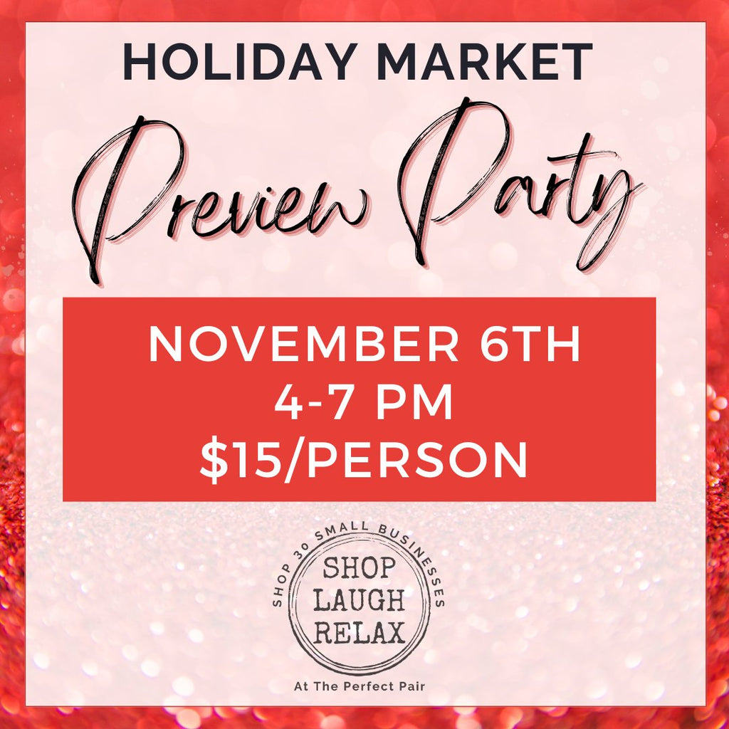 Holiday Market Preview Party 2024 - The Perfect Pair